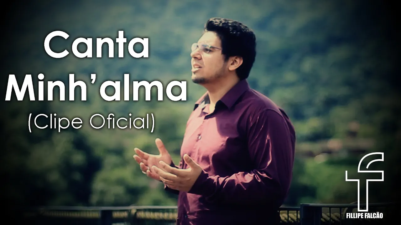 Fillipe Falcão - Canta Minh'alma (Clip Oficial)